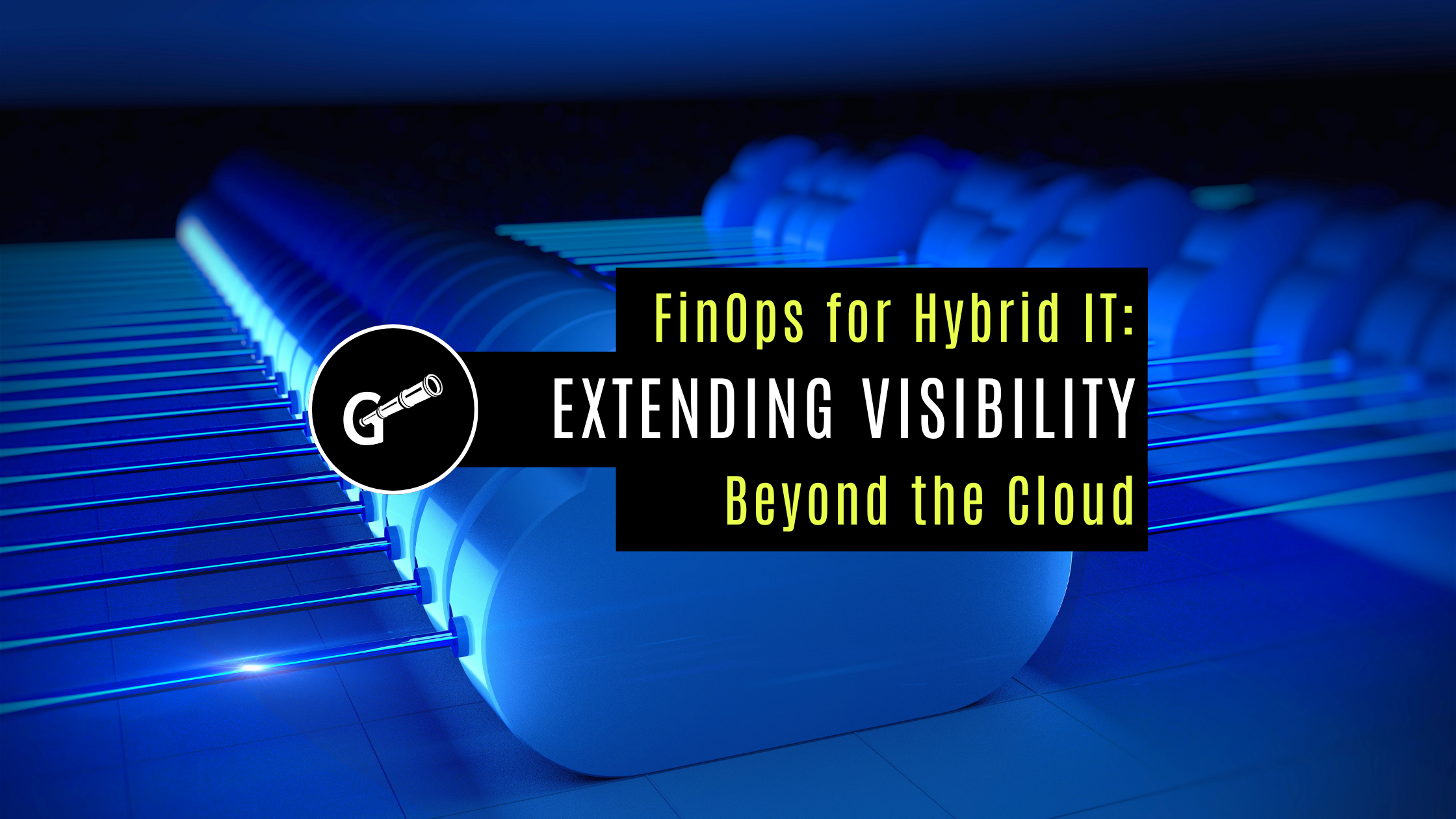 FinOps for Hybrid IT: Extending Visibility Beyond the Cloud