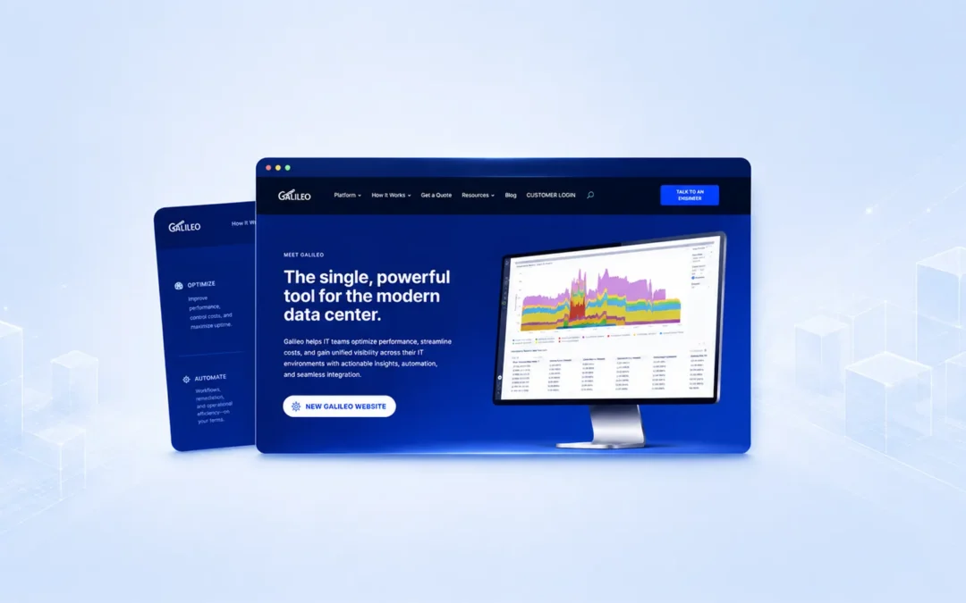 Introducing the New Galileo Website: A Better Resource for IT Visibility, Optimization, and Planning